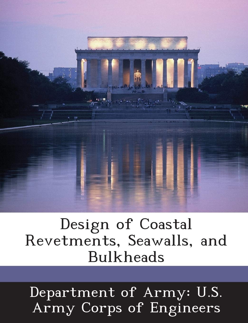 Design of Coastal Revetments, Seawalls and Bulkheads, 1995