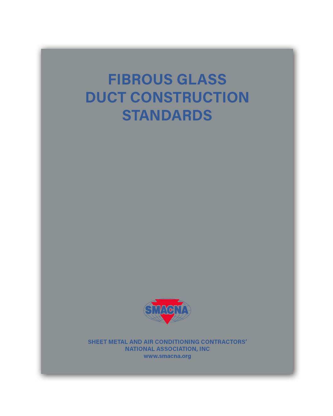 Fibrous Glass Duct Construction Standards, 8th Edition
