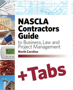 NORTH CAROLINA - NASCLA Contractors Guide to Business, Law and Project Management General, 9th Edition