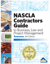 Load image into Gallery viewer, TENNESSEE-NASCLA Contractors Guide to Business, Law and Project Management, Tennessee 4th Editio

