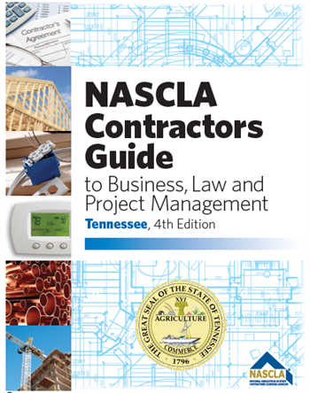 TENNESSEE-NASCLA Contractors Guide to Business, Law and Project Management, Tennessee 4th Editio