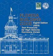 2023 Florida Building Code - Test Protocols for High Velocity Hurricane Zones, 8th edition