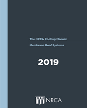 Load image into Gallery viewer, NRCA Roofing Manual: Membrane Roof Systems 2019
