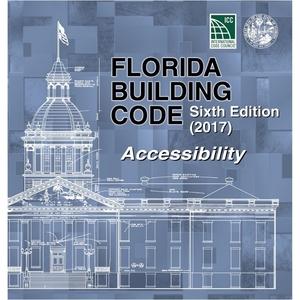 2017 Florida Building Code - Accessibility, 6th edition