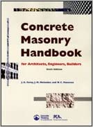 Concrete Masonry Handbook for Architects, Engineers, Builders