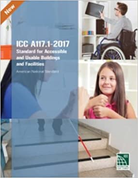 ICC A117.1-2017 Standard for Accessible and Usable Buildings and Facilities