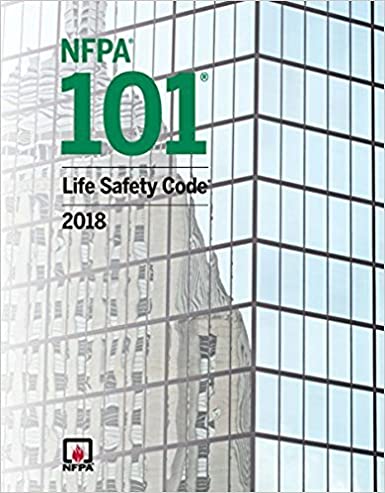NFPA 101 Life Safety Code, 2018 Edition