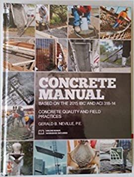 Concrete Manual Based on the 2015 IBC and ACI 318-14