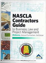 Load image into Gallery viewer, ALABAMA - NASCLA Contractors Guide to Business, Law and Project Management, General 3rd Edition
