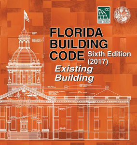 2017 Florida Building Code - Existing Building, 6th edition