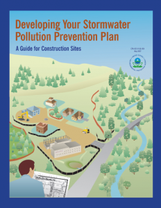 Developing Your Stormwater Pollution Prevention Plan – A Guide for Construction Sites 2007