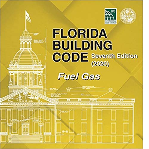2020 Florida Building Code - Fuel Gas, 7th edition