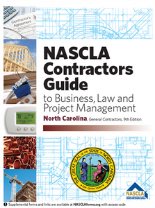 NORTH CAROLINA - NASCLA Contractors Guide to Business, Law and Project Management General, 9th Edition