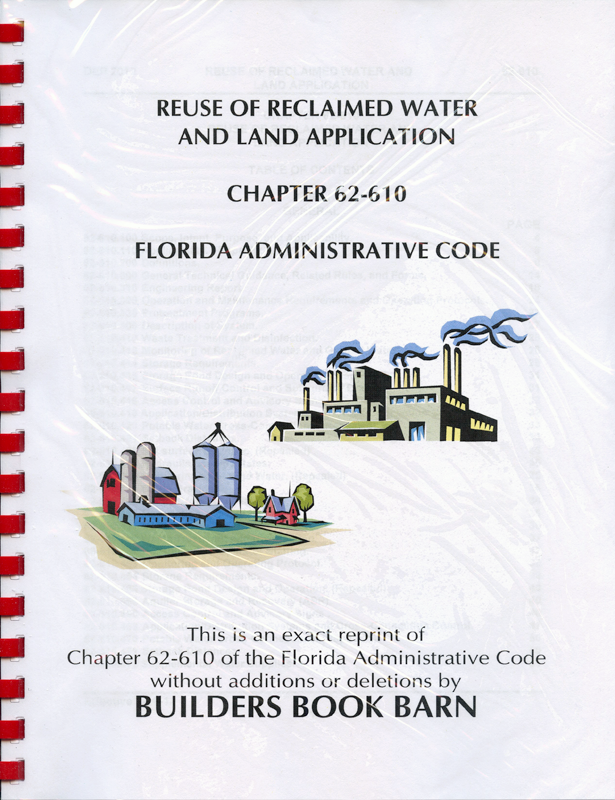 Chapter 62-610 Reuse of Reclaimed Water and Land Application, 2012