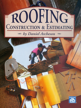 Load image into Gallery viewer, Roofing Construction and Estimating, D. Atcheson, Copyright 1995 - 8th Printing 2008
